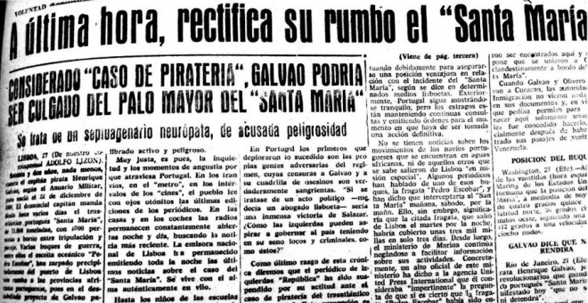 El diario falangista 'Voluntad', editado en Gijón, informa de que Galvao puede ser colgado del palo mayor por piratería.