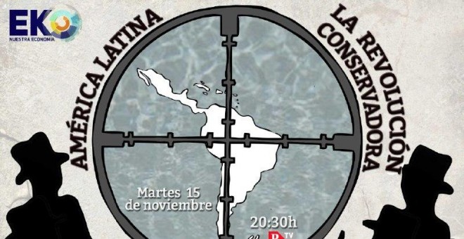 La contrarrevolución conservadora en América Latina, a debate en EKO TV.