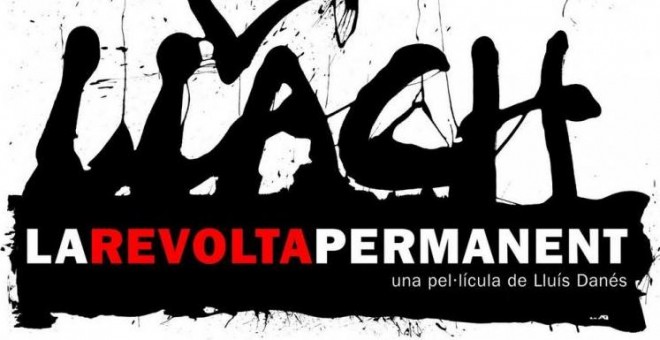 Detalle del cartel del documental 'Llach: La revolta permanent'.