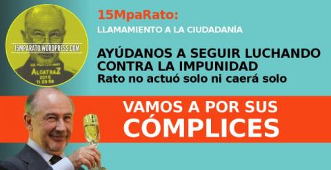 15MpaRato pide la colaboración de los ciudadanos para "luchar contra la impunidad"./ 15MpaRato