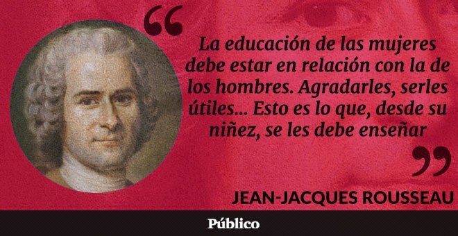 Rousseau, un avanzado a su época. Imaginad...