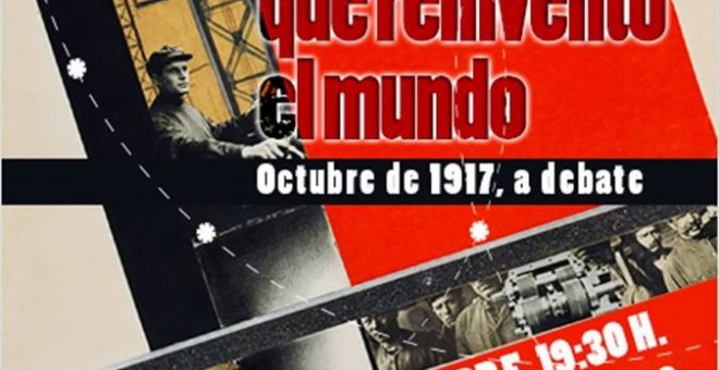 Cartel del debate sobre la revolución rusa de 1917 organizado por 'Espacio Público'. / EFE