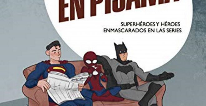 Portada del libro 'Salvando el mundo en pijama'