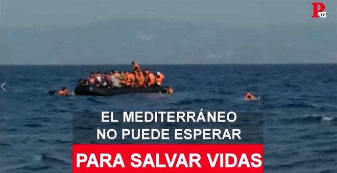 El Mediterráneo no puede esperar para salvar vidas