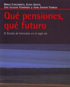 'Qué pensiones, qué futuro'