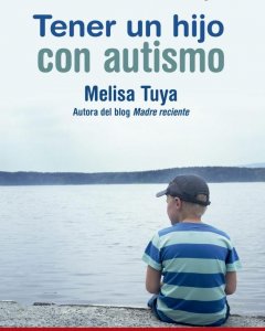 Portada del libro 'Tener un hijo con autismo' de Melisa Tuya. /PLATAFORMA EDITORIAL