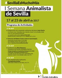 Cartel de la primera Semana Animalista de Sevilla bajo el lema #SevillaEsMuchoMás que tauromaquía