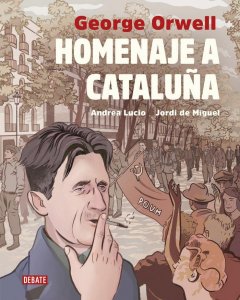 Adaptación al cómic de 'Homenaje a Cataluña', por la ilustradora Andrea Lucio y el periodista Jordi de Miguel.