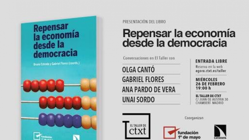 'Repensar la economía desde la democracia'