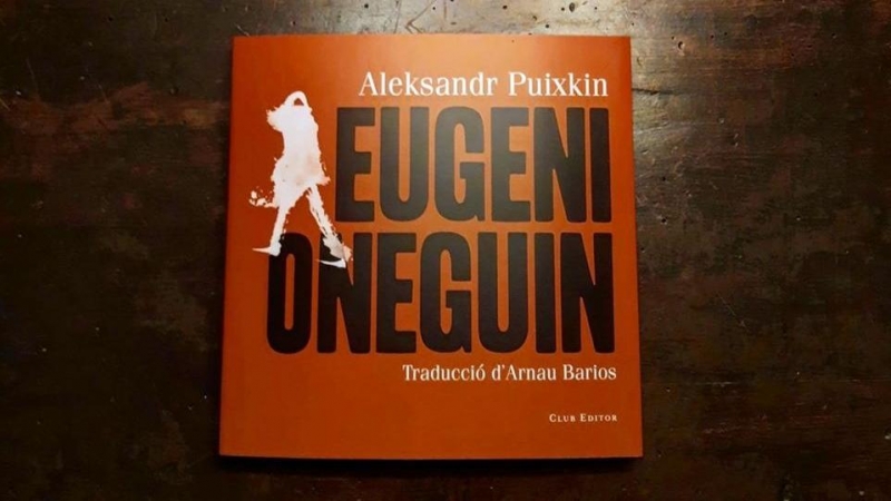 Portada de l''Eugeni Onegin', que ha traduït Arnau Barios. CLUB EDITOR.