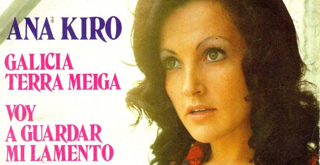 Muere la cantante Ana Kiro, gran icono pop de la verbena gallega