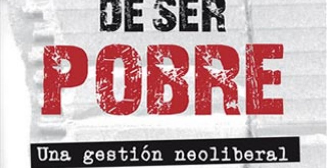 "Cada vez hay que vivir más en la miseria para ser considerado pobre"