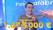 Un parado se lleva un 'rosco' de 1.674.000 euros en 'Pasapalabra'