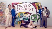 'Museo Coconut', el retorno más chanante