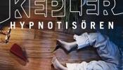 'El hipnotista': la «keplermanía» que toma el relevo a Stieg Larsson