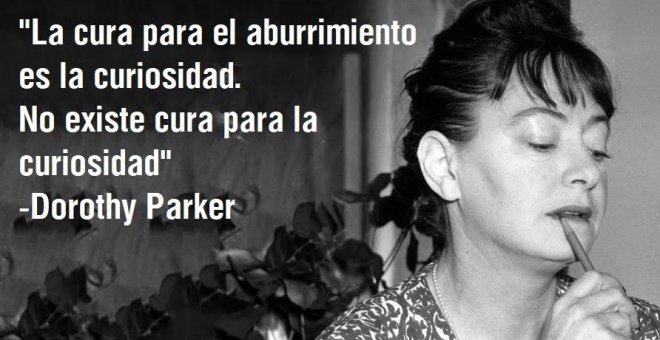 50 años de la muerte de Dorothy Parker, una pluma genial con un corazón rebelde