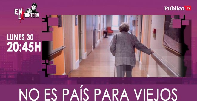 Juan Carlos Monedero: No es país para viejos 'En la Frontera' - 30 de marzo de 2020