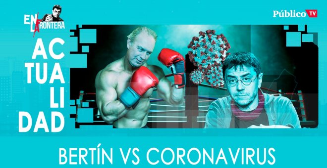 Bertín vs Coronavirus