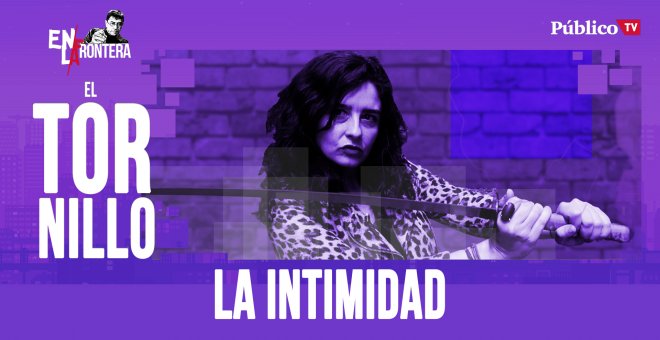 Irantzu Varela, El Tornillo y 'la intimidad' - En la Frontera, 23 de abril de 2020