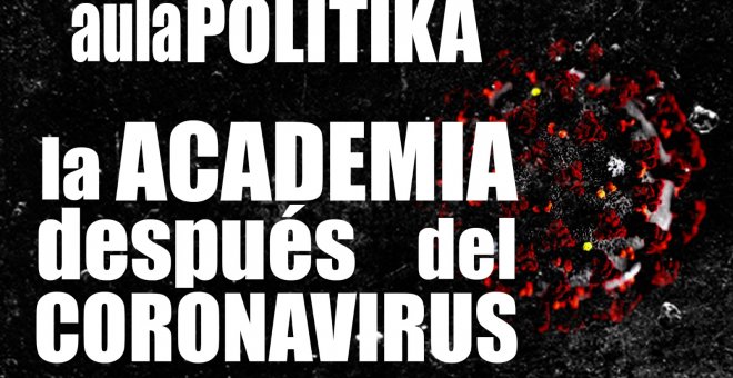 La Academia después del coronavirus - Aula Polítika - En la Frontera, 12 de noviembre de 2020