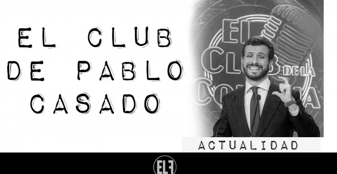 El club de Pablo Casado - En la Frontera, 21 de enero de 2021