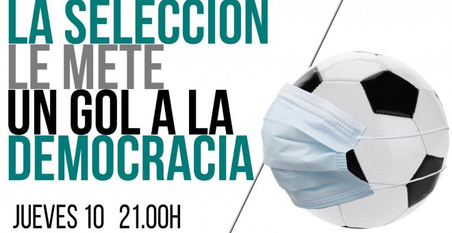 Juan Carlos Monedero: la Selección le mete un gol a la democracia - En la Frontera, 10 de junio de 2021