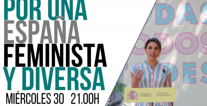 Juan Carlos Monedero: Por una España feminista y diversa - En la Frontera, 30 de junio de 2021
