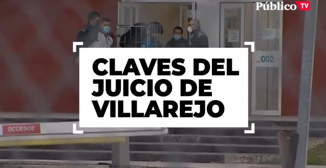 Las claves del macrojuicio de Villarejo