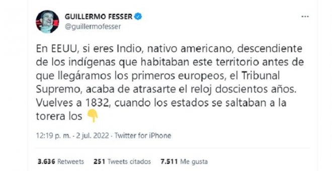 Guillermo Fesser arrasa con un hilo sobre cómo el Supremo de EEUU te "acaba de atrasar el reloj doscientos años" si eres nativo o perteneces a una minoría racial