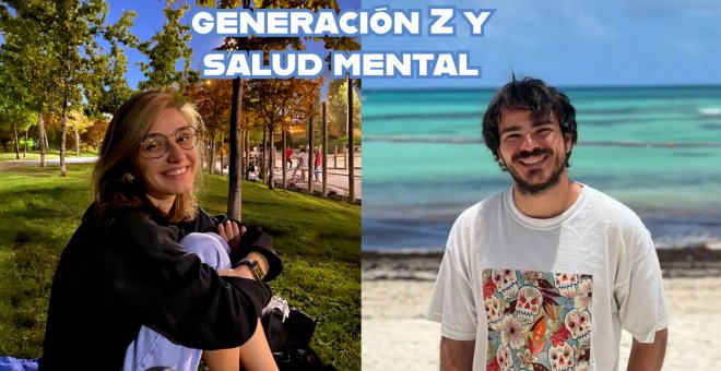 La generación Z alza la voz por la salud mental: "Afrontamos problemas que otras generaciones no han tenido"