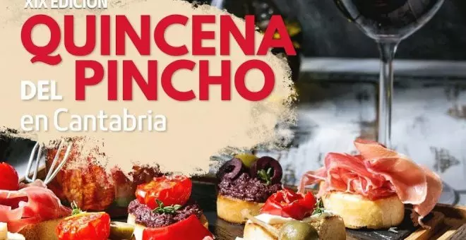 Arranca la XIX Quincena del Pincho de Cantabria con 21 participantes