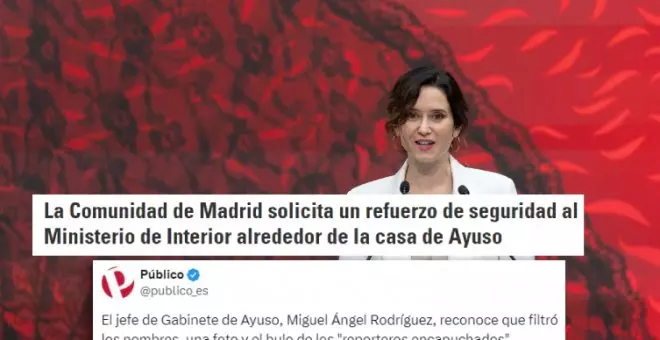 "Yo pido que Interior nos defienda de Ayuso": despiporre tuitero tras la petición de reforzar la seguridad a la presidenta madrileña