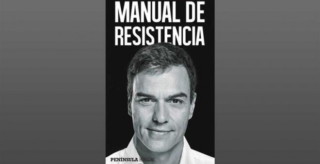 Portada del libro 'Manual de resistencia', de Pedro Sánchez