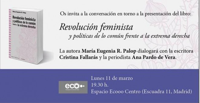 El coloquio tiene lugar el 11 de marzo a las 19.30 horas en el Espacio Ecooo Centro de Madrid.