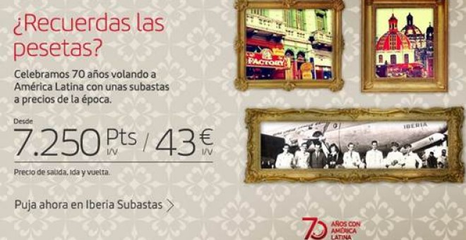 Promoción de Iberia de subasta de vuelos en pesetas, dentro de las celebraciones del 70 aniversario de sus vuelos a América Latina.