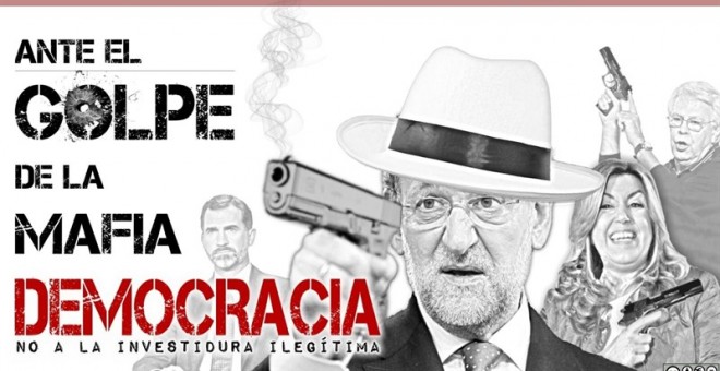 Cartel de la manifestación contra la investidura de Mariano Rajoy del sábado 29 de octubre. / Europa Press