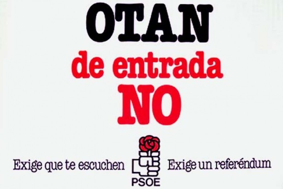 La campaña del PSOE contra la entrada de España en la OTAN.