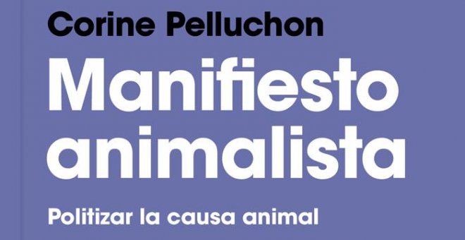 Portada del libro Manifiesto Animalista, editado por Reservoir Books