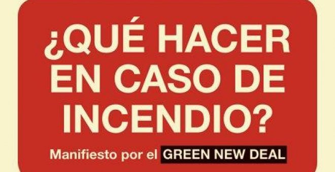 Portada del libro, '¿Qué hacer en caso de incendio? Manifiesto por el Green New Deal'