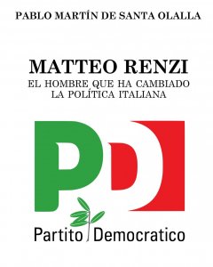 Portada de 'Matteo Renzi, el hobmre que ha cambiado la política italiana'.