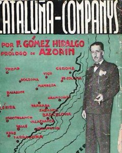 Portada de Catalunya-Companys, de F. Gómez Hidaldo, con prólogo de Azorín, 1935