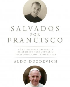 Portada del libro Salvados por Francisco (Ediciones B)