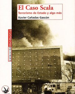 Portada del libro 'Caso Scala: terrorismo de Estado', de Xavier Cañadas