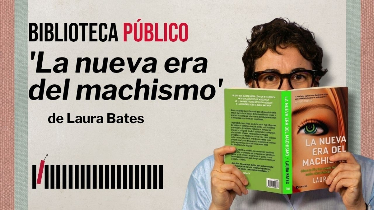 'La nueva era del machismo', de Laura Bates | Biblioteca Público