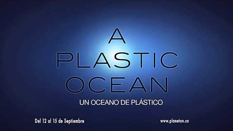 Un oceano de Plástico