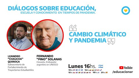 Cambio Climático y Pandemia - Leandro Quiroga - Pino Solanas