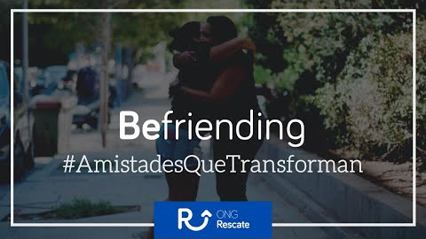 Befriending | Amistades que transforman
