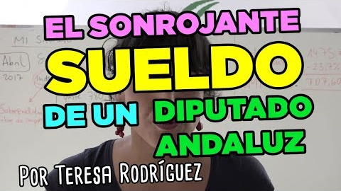 El sonrojante sueldo de un diputado andaluz, explicado por Teresa Rodríguez