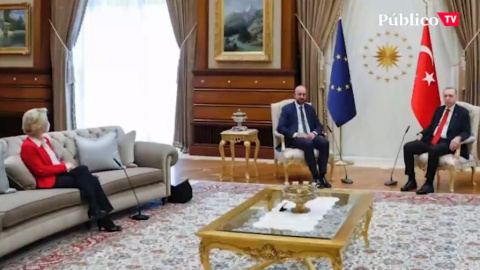 Protocolo machista: Ursula Von der Leyen, relegada a un sofÃ¡ lateral en el encuentro con Erdogan