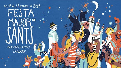 Festa Major de Sants Festa Major de Sants